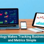 Technology Makes Tracking Business Sales and Metrics Simple